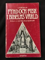 Fynd och fusk i Bibelns v&auml;rld - En bok om v&aring;r tids Jesus-apokryfer