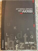Att skriva uppsats med akribi