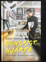 Hungrigt hj&auml;rta : Om gudsl&auml;ngtan, livssm&auml;rta och Springsteen