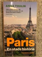 Paris : en stads historia