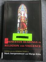 Princeton readings in religion and violence
