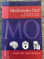 Medicinska Ord : medicinska spr&aring;ket : begrepp, definitioner, termer