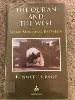 The Qur'an and the West - Some minding between