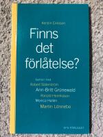 Finns det f&ouml;rl&aring;telse? : [samtal med Robert S&ouml;derstr&ouml;m, Ann-Britt Gr&uuml;newald, Ronald Henriksson, Monica Hall&eacute;n, Martin L&ouml;nnebo]
