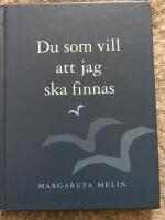Du som vill att jag ska finnas