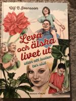 Leva och &auml;lska livet ut, utan att lusten tar slut