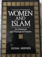 Women and Islam : an historical and theological enquiry