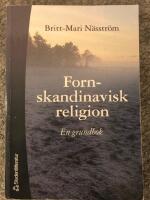 Fornskandinavisk religion : En grundbok