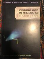 Finding God in the movies : 33 films of reel faith