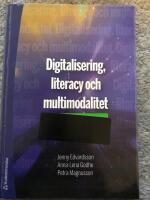 Digitalisering, literacy och multimodalitet
