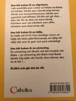 &Auml;lska och g&ouml;r det du vill