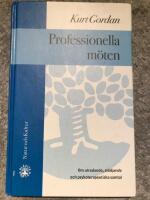 Professionella m&ouml;ten : Om utredande, st&ouml;djande och professionella samtal