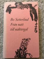   Fr&aring;n natt till n&auml;ktergal