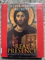 Real presence - Sister wendy on the earliest icons