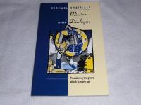 Mission and Dialog - proclaiming the gospel afresh in every age