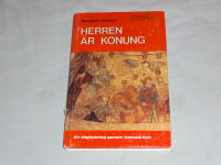 Herren &auml;r konung - En v&auml;gledning genom Daniels bok
