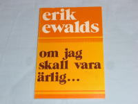 Om jag skall vara &auml;rlig ...