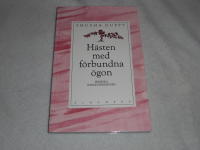 H&auml;sten med f&ouml;rbundna &ouml;gon - Persiska barndomsminnen