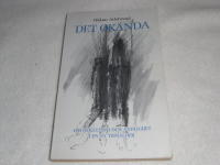 Det  ok&auml;nda - Om ockultism och andlighet i en ny tids&aring;lder