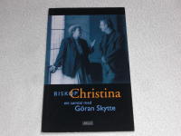Biskop Christina - ett samtal med G&ouml;ran Skytte