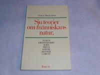 Sju teorier om m&auml;nniskans natur - Platon, Kristendomen, Marx, Freud, Sartre, Skinner, Lorenz