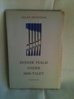 SVENSK PSALM UNDER 1990-TALET - Studier betr&auml;ffande psalmfr&aring;gan i Sverige fr&aring;n sekelskiftet fram till 1937