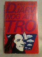 DJ&Auml;RV NOG ATT TRO