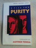 A PLEA FOR PURITY - sex, marriage & God
