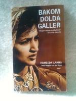 Bakom dolda galler - F&aring;ngen mellan tv&aring; kulturer. En sann historia