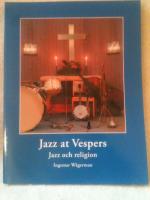JAZZ AT VESPERS - Jazz och religion