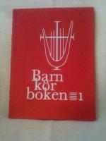 Barnk&ouml;rboken 1 Advent - Trettondag Jul