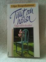 TILLIT OCH H&Auml;LSA - V&auml;gar till livskvalitet