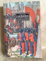 A History of the - CRUSADERS - 3  Vol.II - The Kingdom of Jerusalem and the Frankish East 1100-1187
