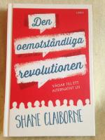 Den oemotst&aring;ndliga revolutionen : v&auml;gar till ett alternativt liv