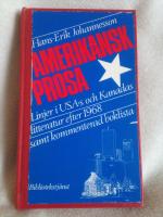 Amerikansk Prosa - Linjer i USA:s och Kanadas litteratur efter 1968 som kommenterad boklista