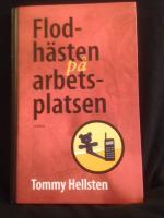 Flodh&auml;sten p&aring; arbetsplatsen