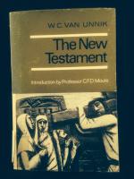 The New Testament - Its History and Message