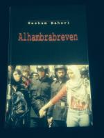 Alhambrabreven : artiklar, ess&auml;er och brev 1986-2007