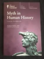 Myth in Human History - Course Guidebook
