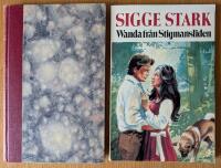 2 x Sigge Stark: Lycka/Wanda fr&aring;n Stigmansliden