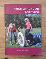 Nyb&ouml;rjarhundens agilitybok - mot klass I