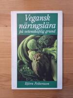 Vegansk n&auml;ringsl&auml;ra p&aring; vetenskaplig grund