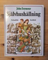 Sj&auml;lvhush&aring;llning - en handbok : en id&eacute;bok