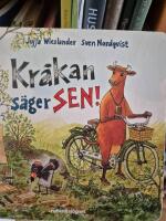 Kr&aring;kan s&auml;ger sen!