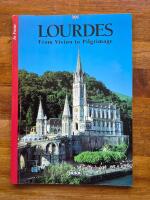 Lourdes from vision to pilgrimage