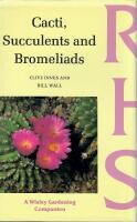 Cacti, Succulents and Bromeliads