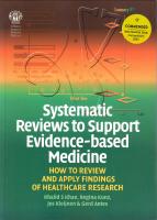 Systematic Review to Support Evidence-based Medicine