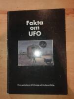 Fakta om UFO : en sammanst&auml;llning
