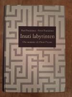 Inuti labyrinten : Om mordet p&aring; Olof Palme