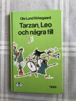 Tarzan, Leo och n&aring;gra till : historier